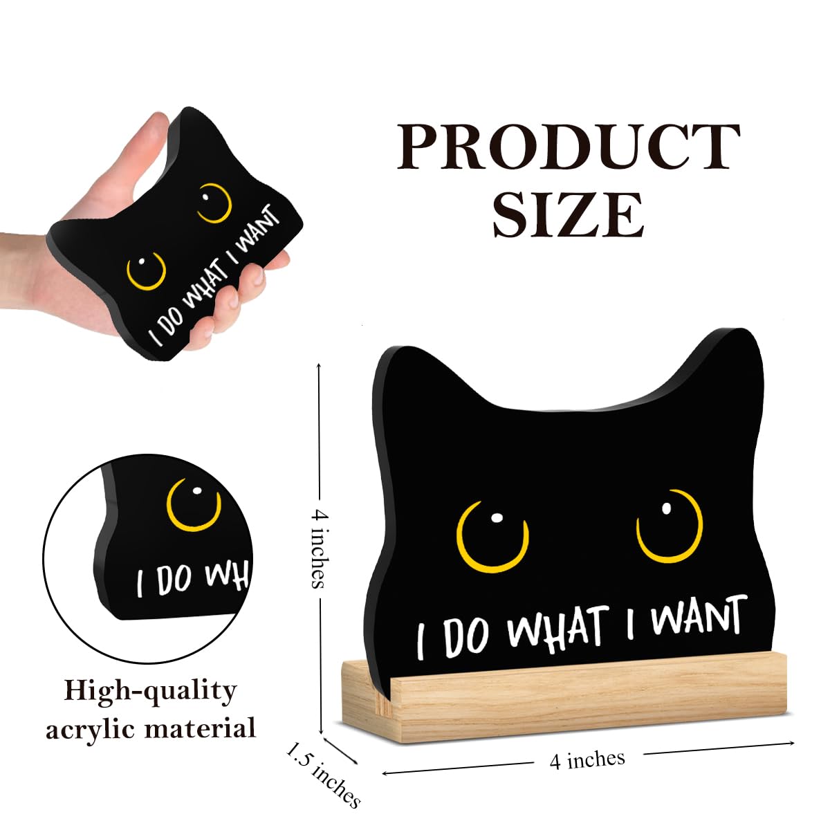 "I Do What I Want" Black Cat Acrylic Sign