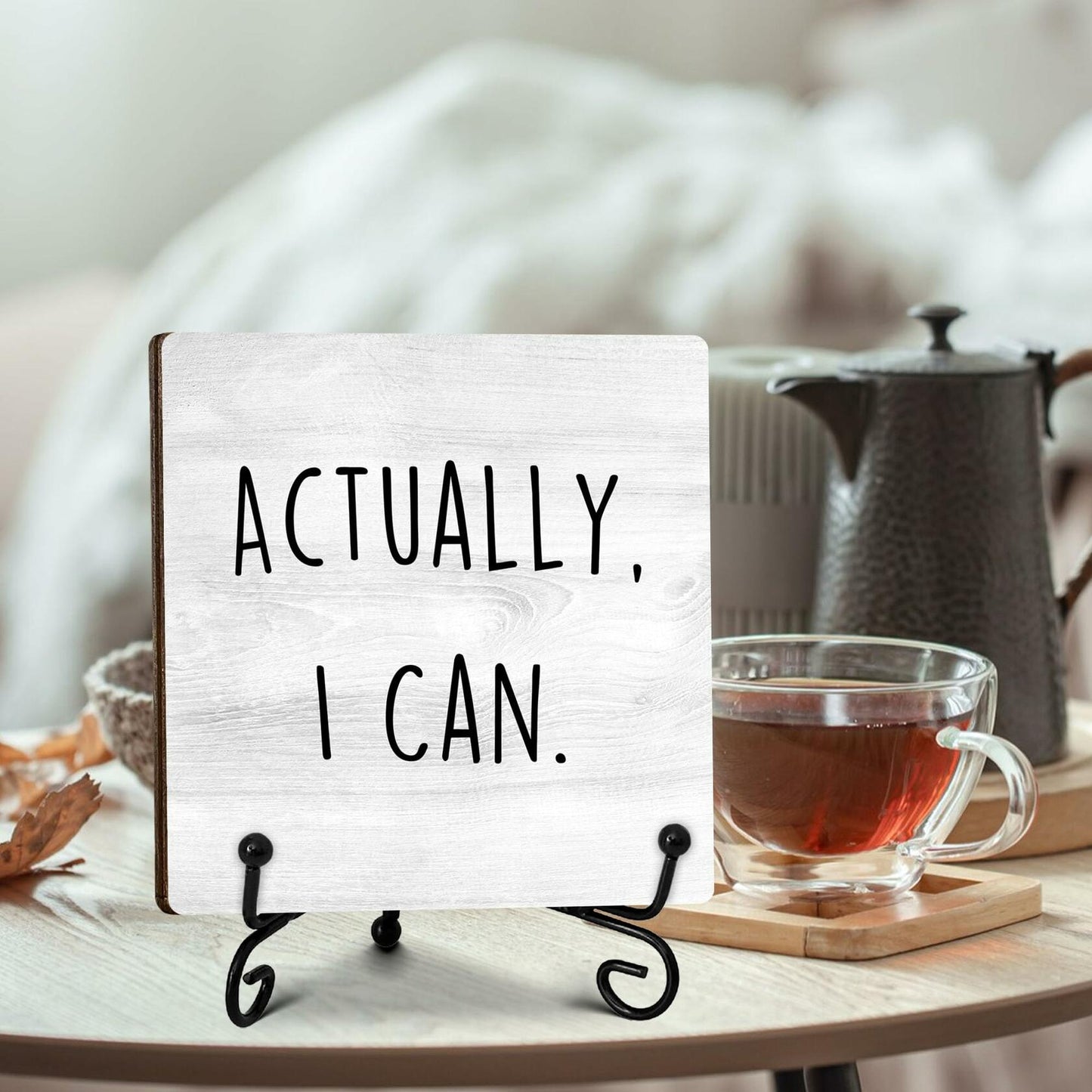"Actually I Can" Desk Sign