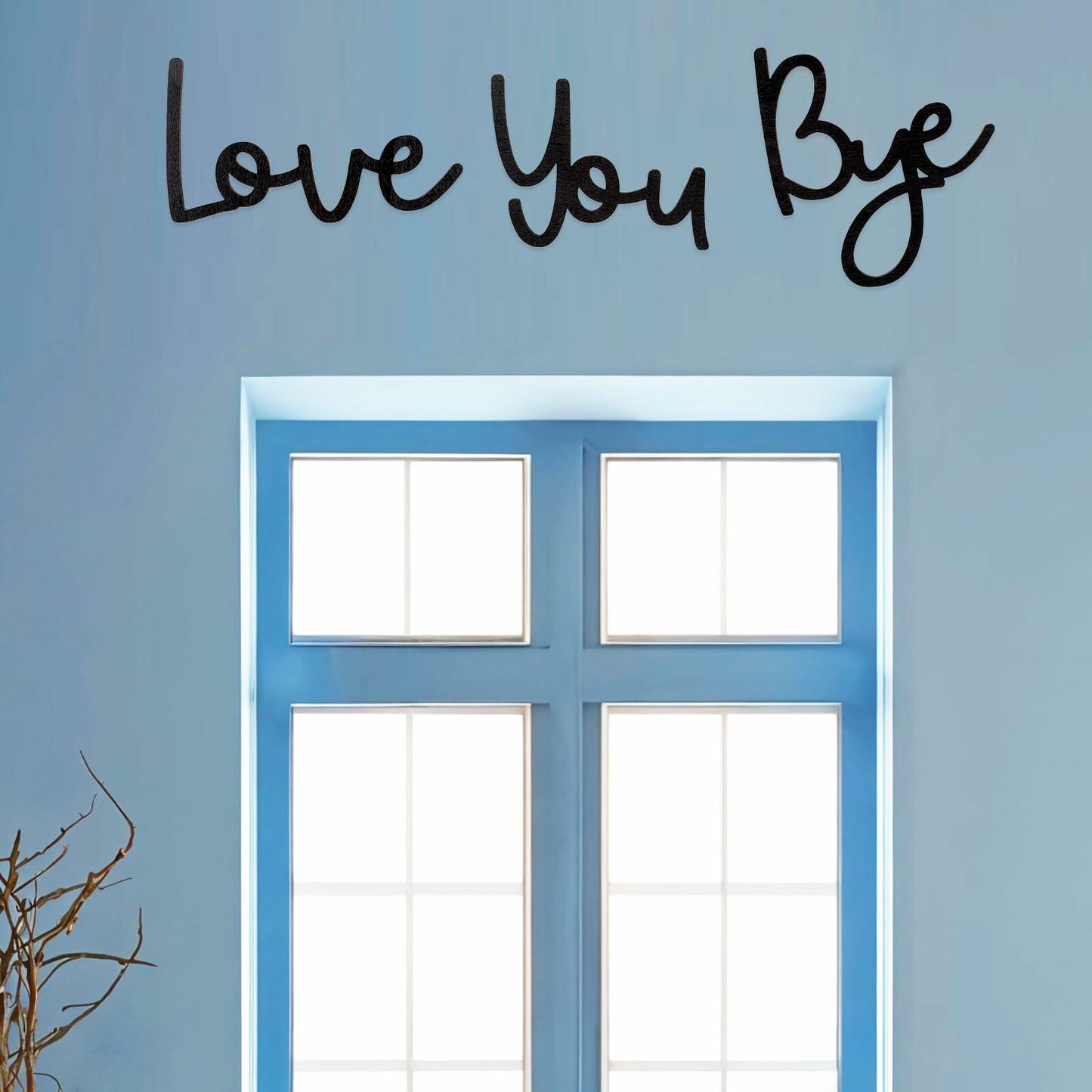 “Love You Bye” Wood Sign